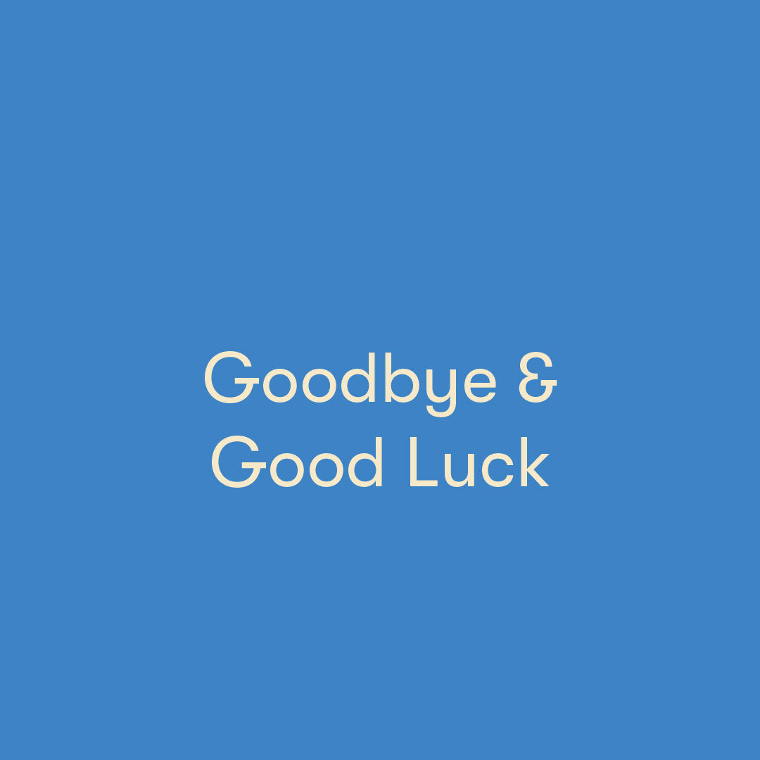 Luckily Goodbye Goodbye and Good Luck – Papernest Cards