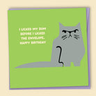 Birthday card with a cat illustration and the  text "I licked my bum before I licked the envelope. Happy Birthday" — Australian-made greeting card by Papernest