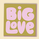 Card with 'Big Love' text in pink finished with holographic foil on a green background. Australian-made greeting card by Papernest