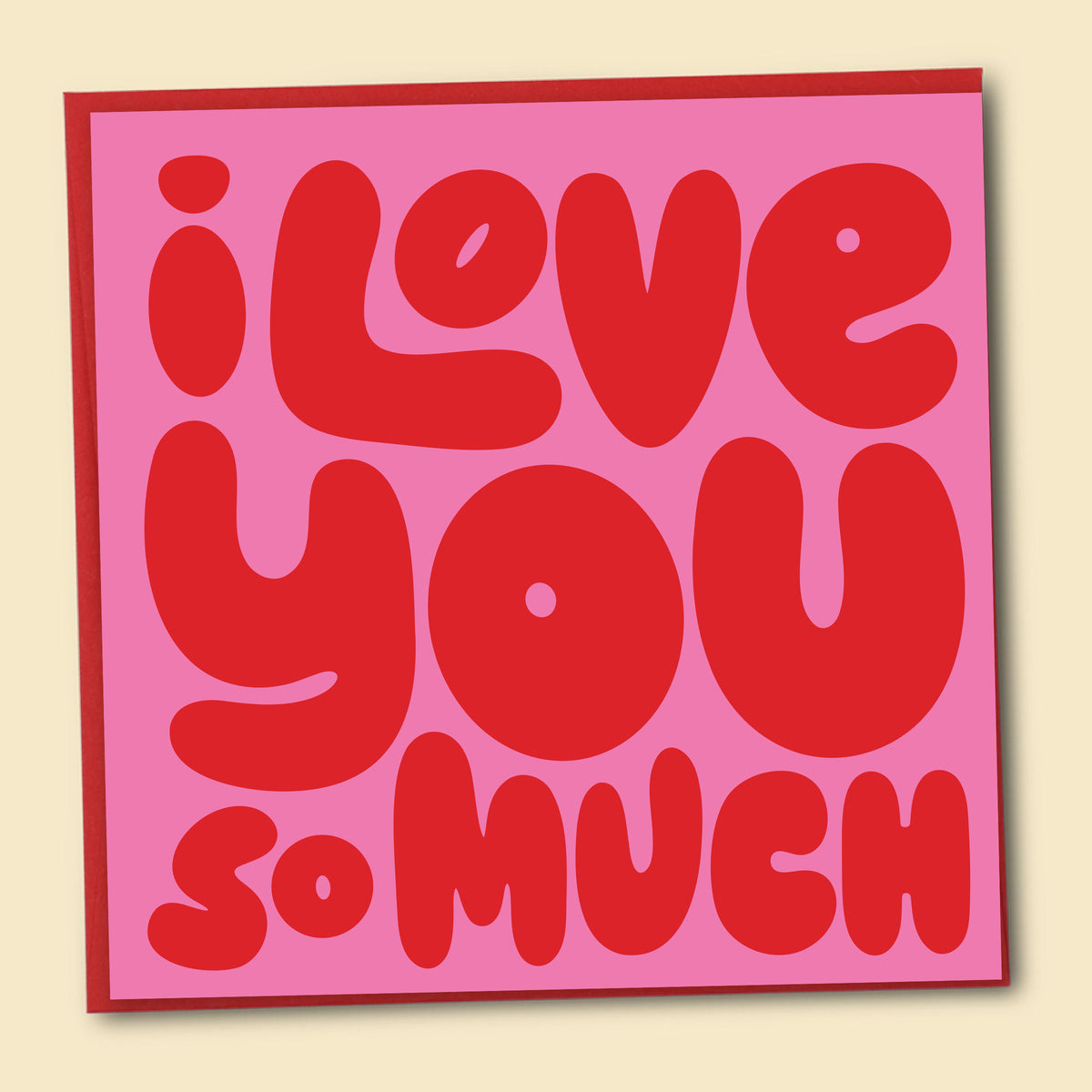 Card with 'I Love You So Much' text in red finished with holographic foil on a pink background. Australian-made greeting card by Papernest
