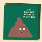 Dad, Thanks For Putting Up With My Shit — Australian-made greeting card by Papernest
