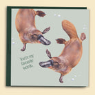 Greeting card with an illustration of two platypuses. Greeting says, "You're my favourite weirdo"
