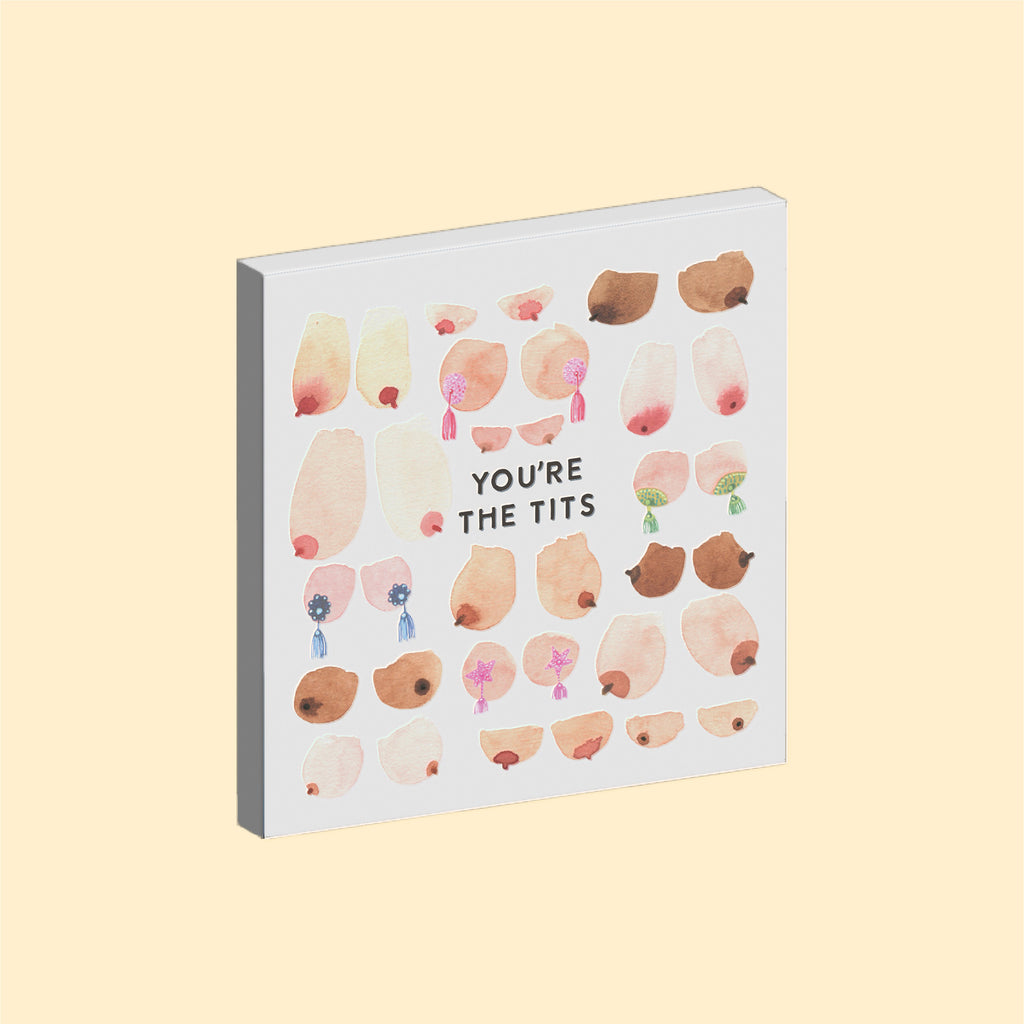 Funny ceramic art tile magnet with watercolour illustrations of diverse boobs in all shapes and sizes with nipple tassels reading You're the Tits