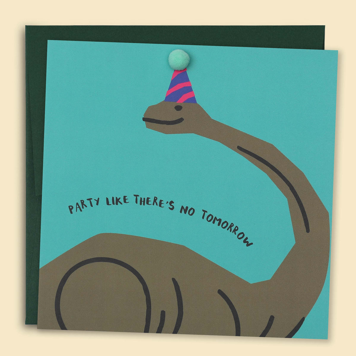 A greeting card with an illustration of a dinosaur wearing a party hat with a pom pom detail, and the text 'PARTY LIKE THERE'S NO TOMORROW' on it. Australian-made greeting card by Papernest